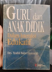 Image of Guru dan Anak Didik: Dalam Interaksi Edukatif