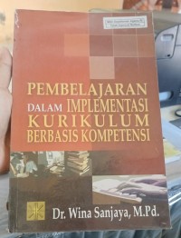 Image of Pembelajaran dalam Implementasi kurikulum Berbasis Kompetensi