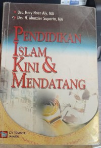 Image of Pendidikan Islam kini & Mendatang